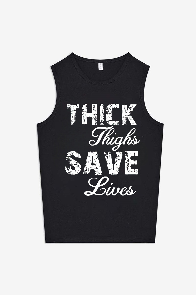 Thick Thighs Save Lives Printed Women's Vest-traneing