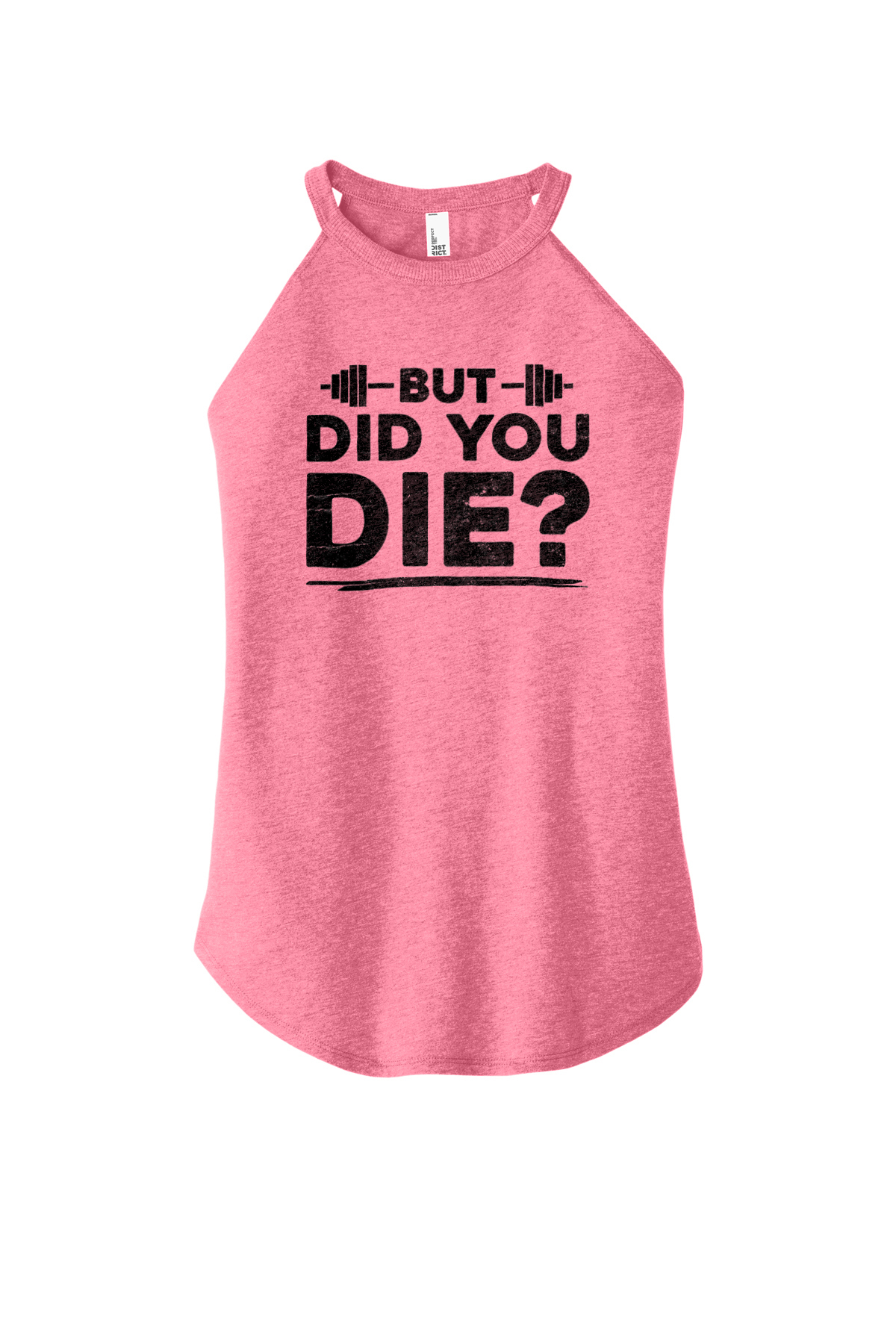 But Did You Die? Printed Women's Yoga Tank Tops-traneing