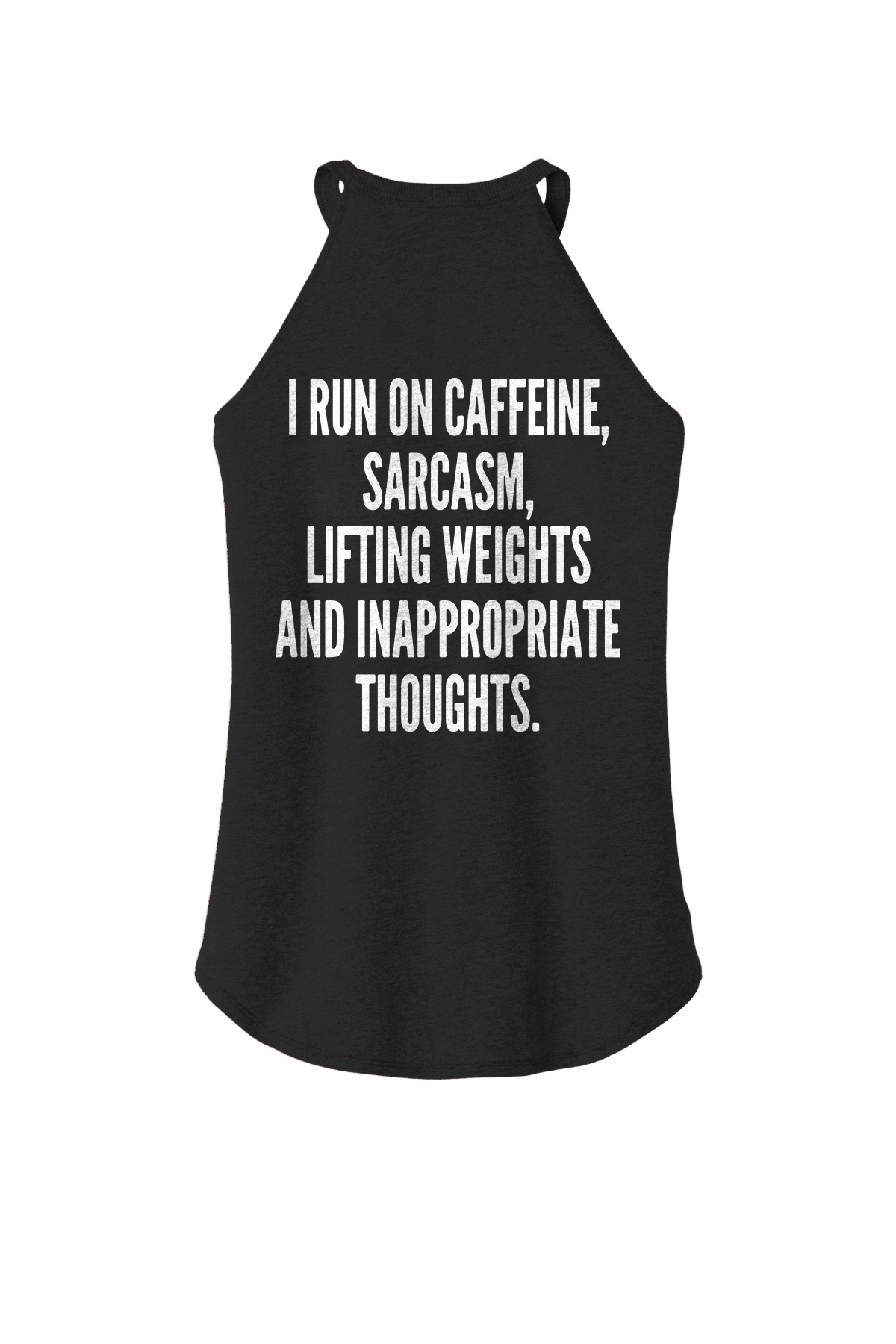 I Run On Caffeine, Sarcasm, Lifting Weights And Inappropriate Thoughts Printed Women's Yoga Tank Tops-traneing