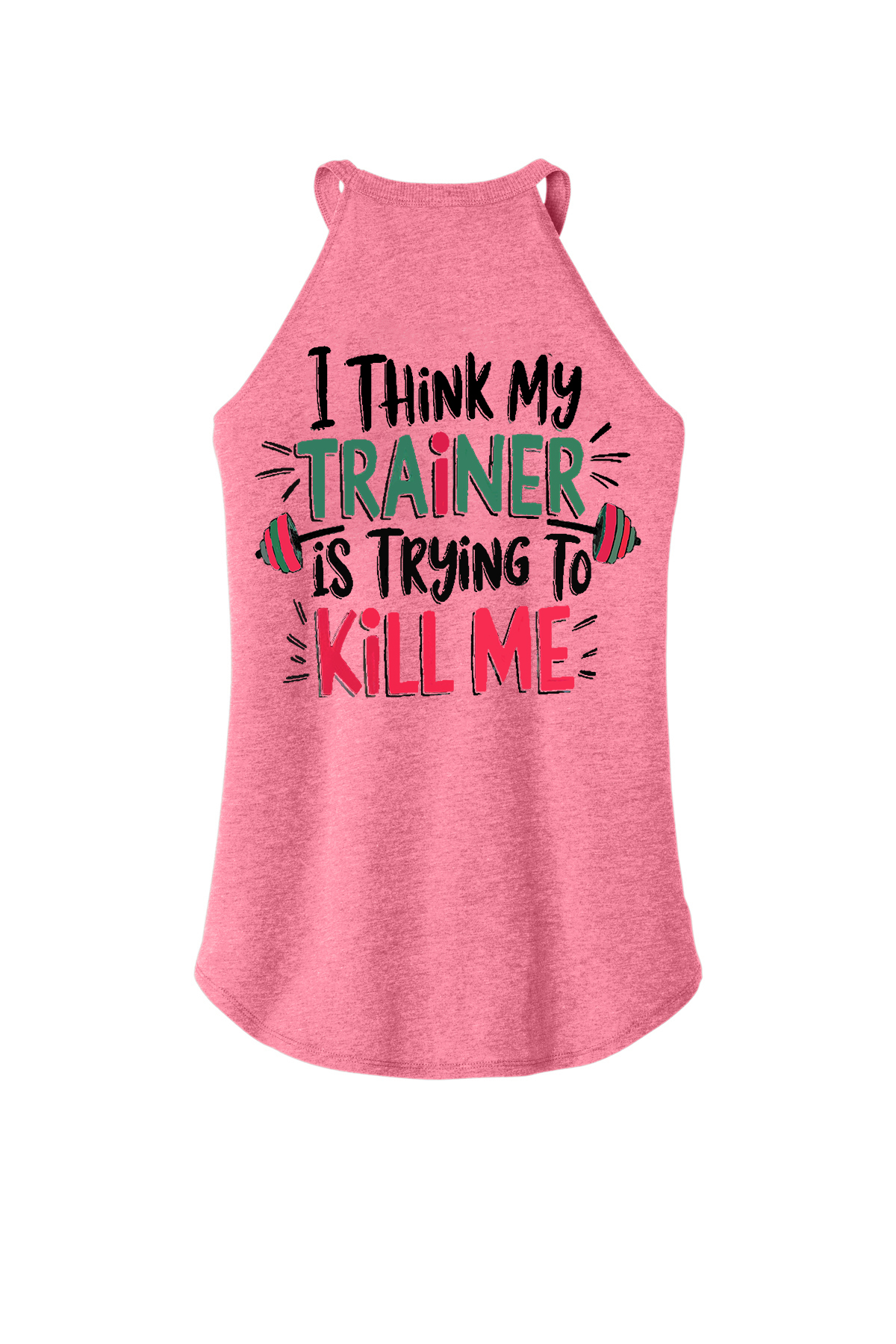 I Think My Trainer Is Trying To Kill Me Printed Women's Yoga Tank Tops-traneing