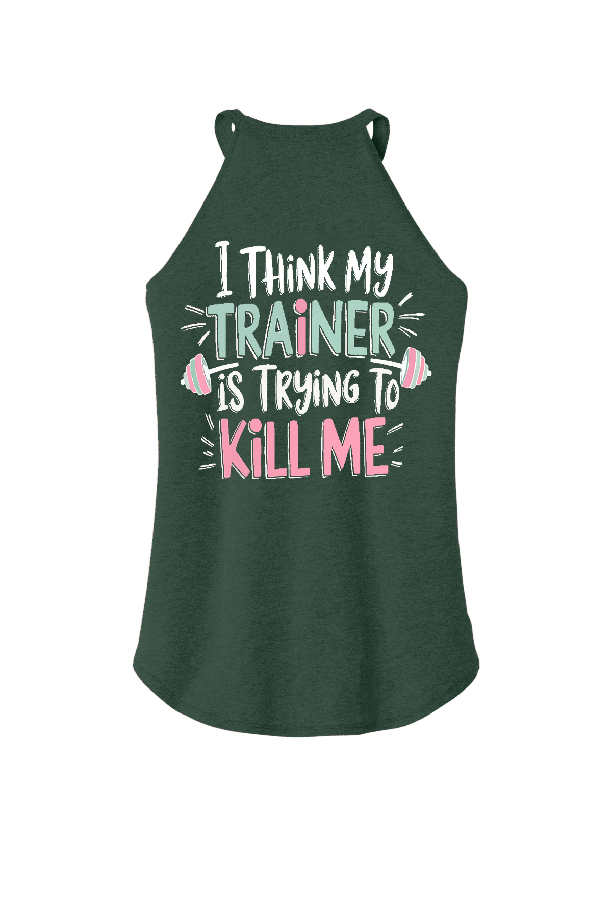 I Think My Trainer Is Trying To Kill Me Printed Women's Yoga Tank Tops-traneing