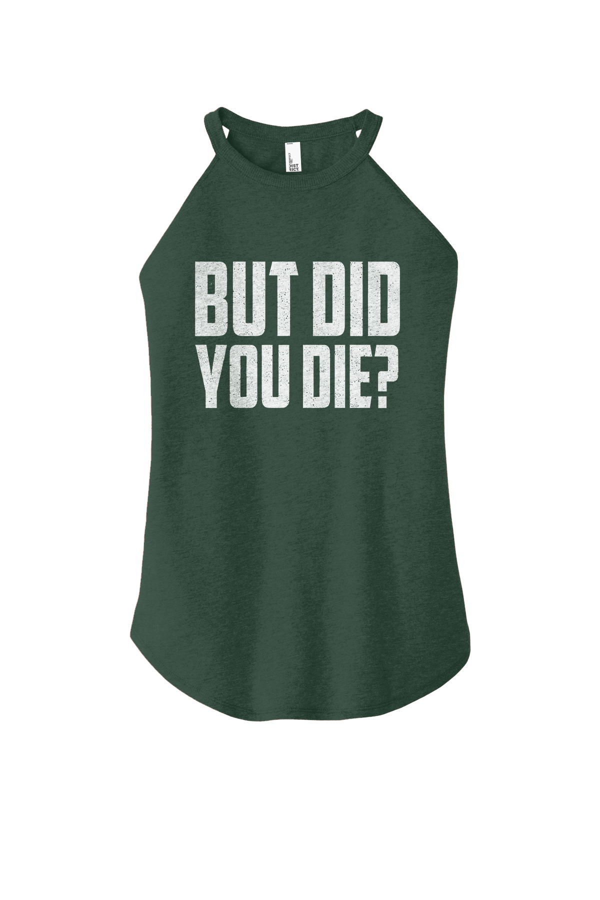 But Did You Die? Printed Yoga Tank Tops Image - 4
