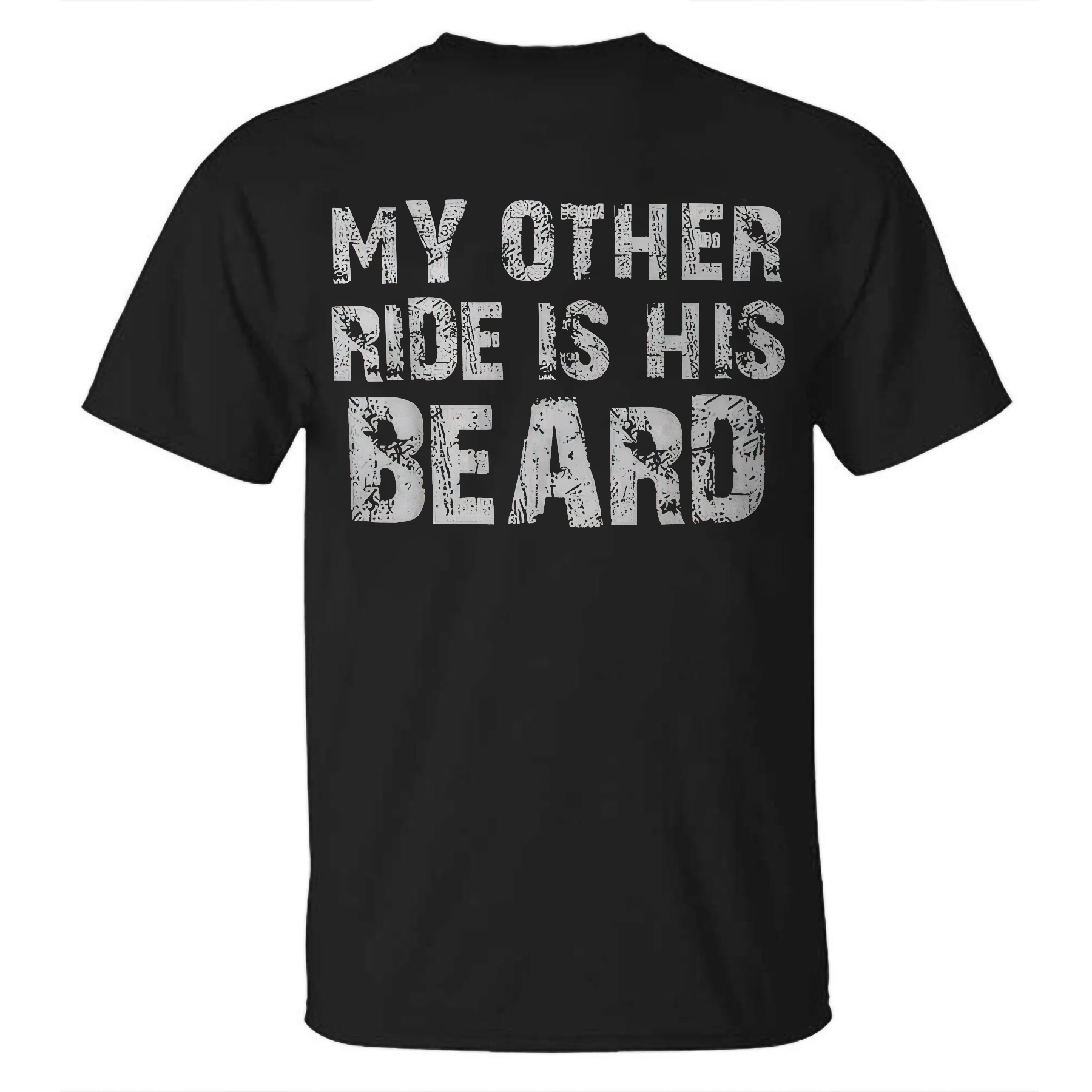 My Other Ride Is His Beard Printed Men's T-shirt-traneing