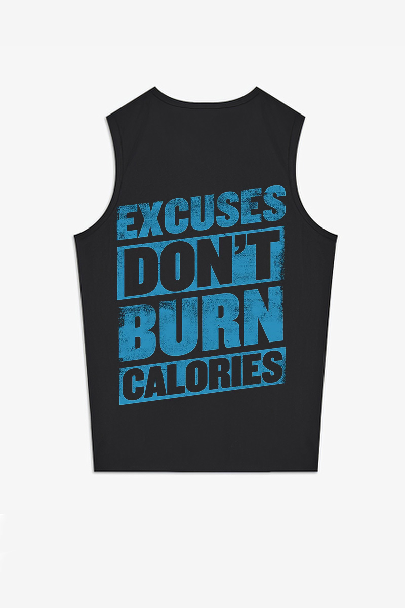 Excuses Don't Burn Calories Printed Women's Vest-traneing