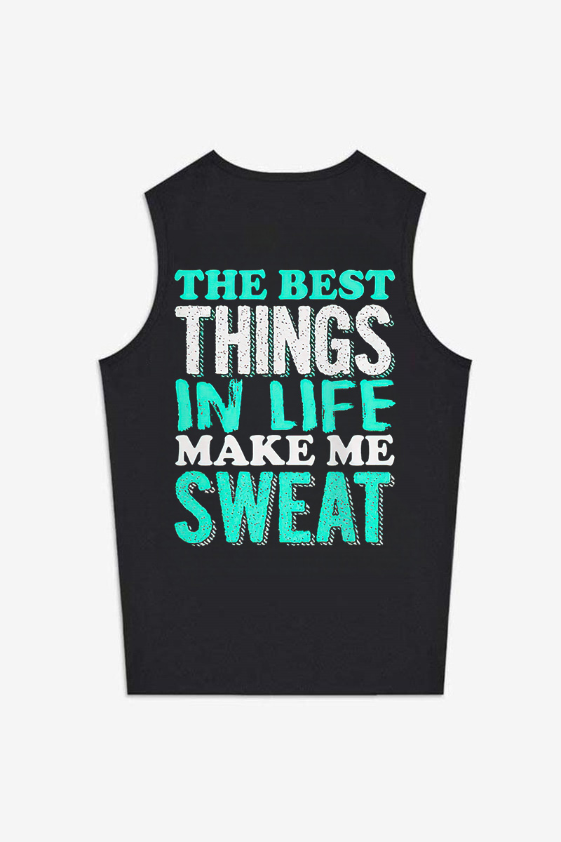 The Best Things In Life Make Me Sweat Printed Women's Vest-traneing