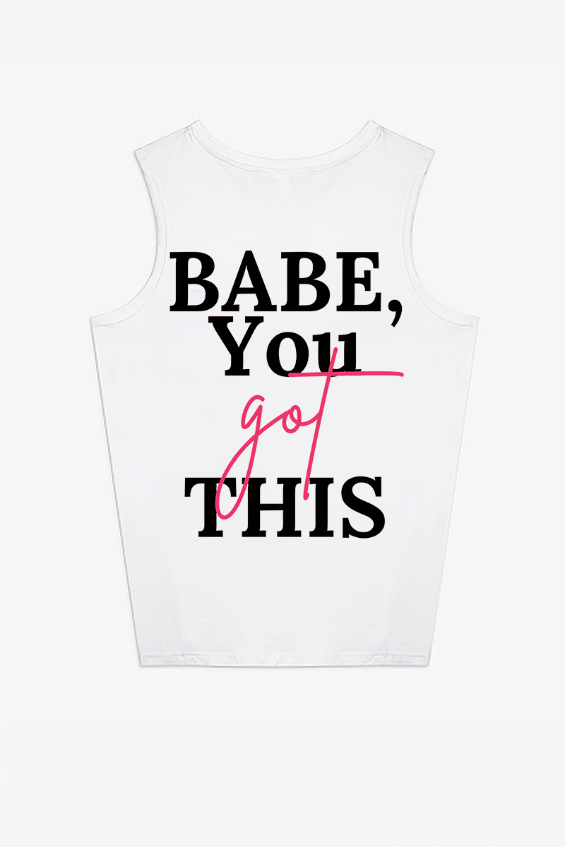 Babe, You Got This Printed Women's Vest-traneing