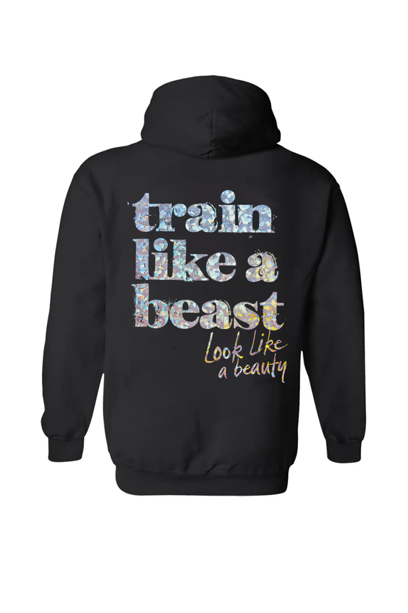 Train Like A Beast Look Like A Beauty Printed Women's Hoodie-traneing