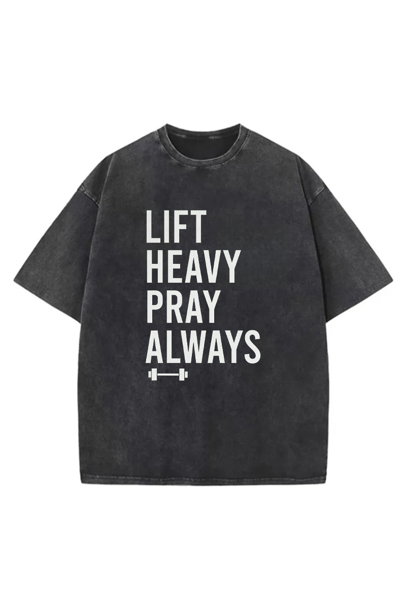Lift Heavy Pray Always Printed Unisex Washed T-Shirt-traneing