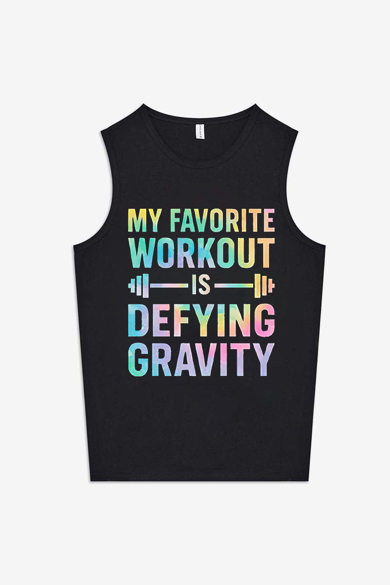 My Favorite Workout Is Defying Gravity Printed Women's Vest-traneing
