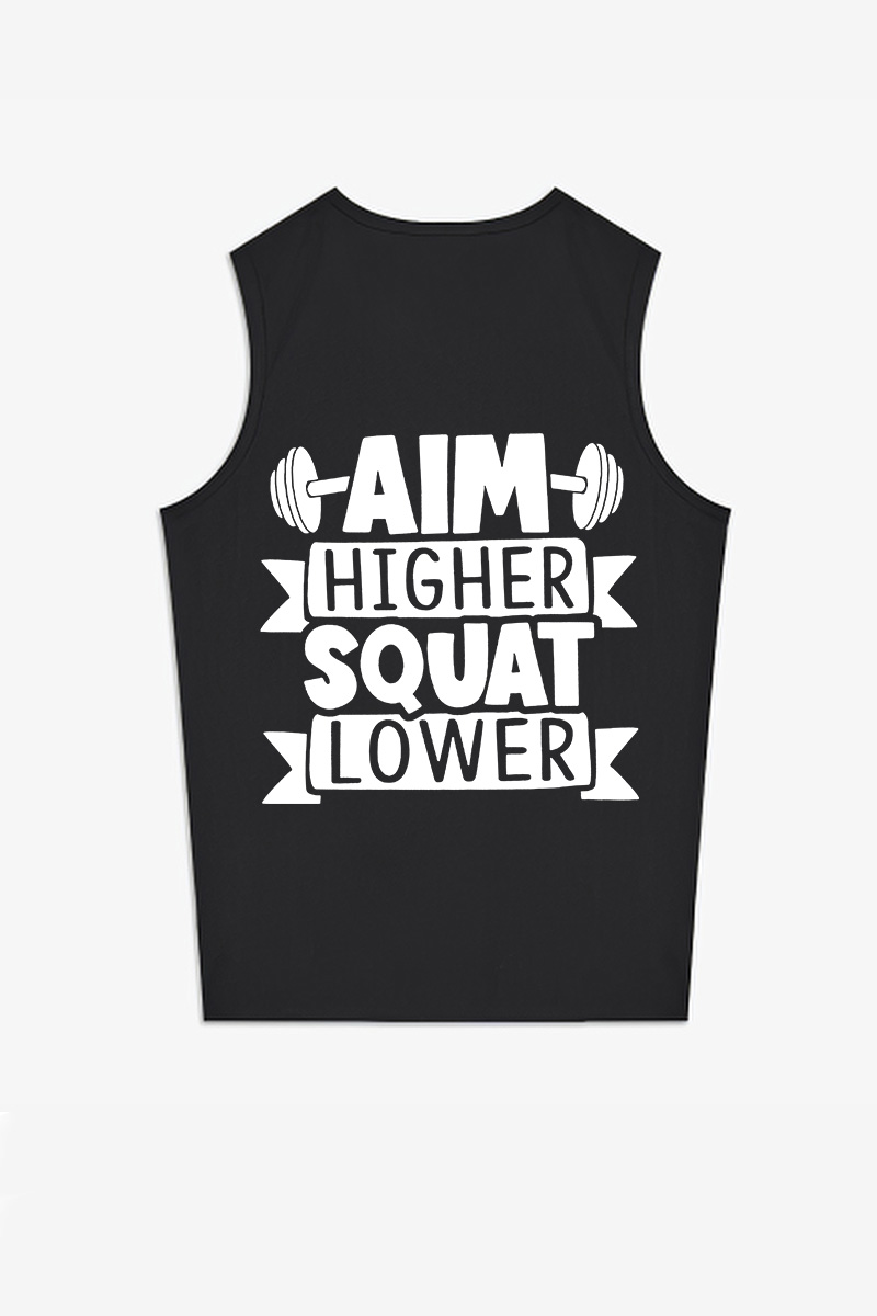 Aim Higher Squat Lower Printed Women's Vest-traneing