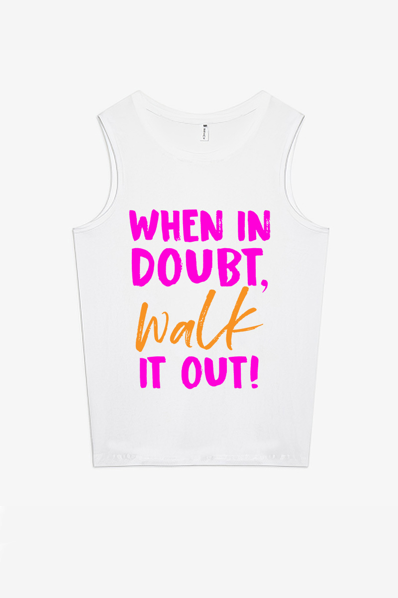 When In Doubt Walk It Out Printed Women's Vest-traneing