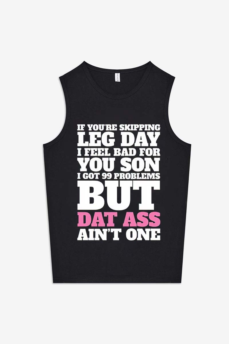 If You're Skipping Leg Day Printed Women's Vest-traneing