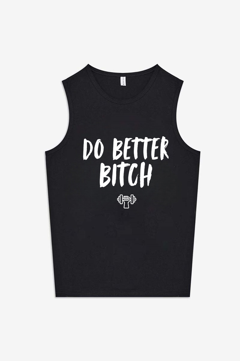Do Better Bitch Printed Women's Vest-traneing