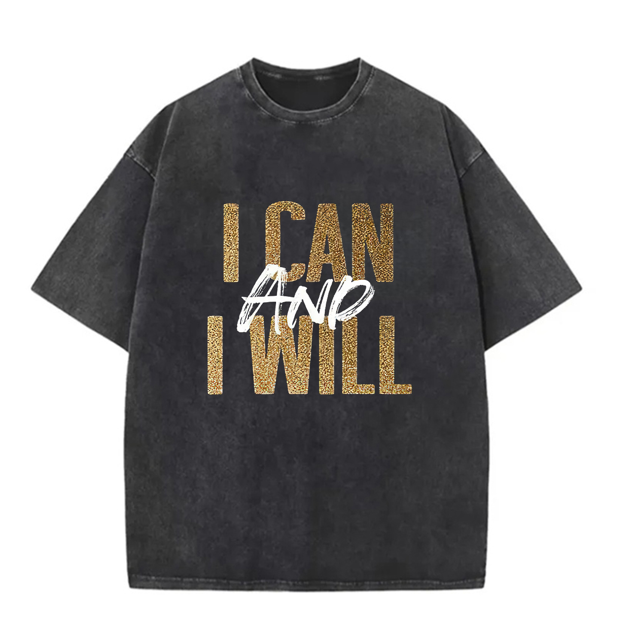 I Can And I Will Printed Unisex Washed T-Shirt-traneing