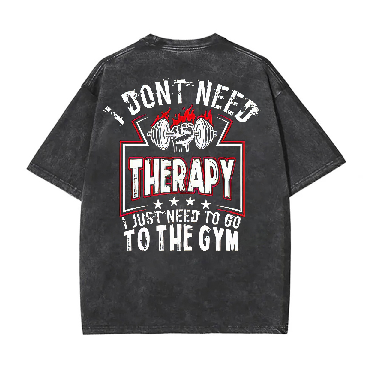 I Don't Need Therapy Printed Unisex Washed T-Shirt-traneing