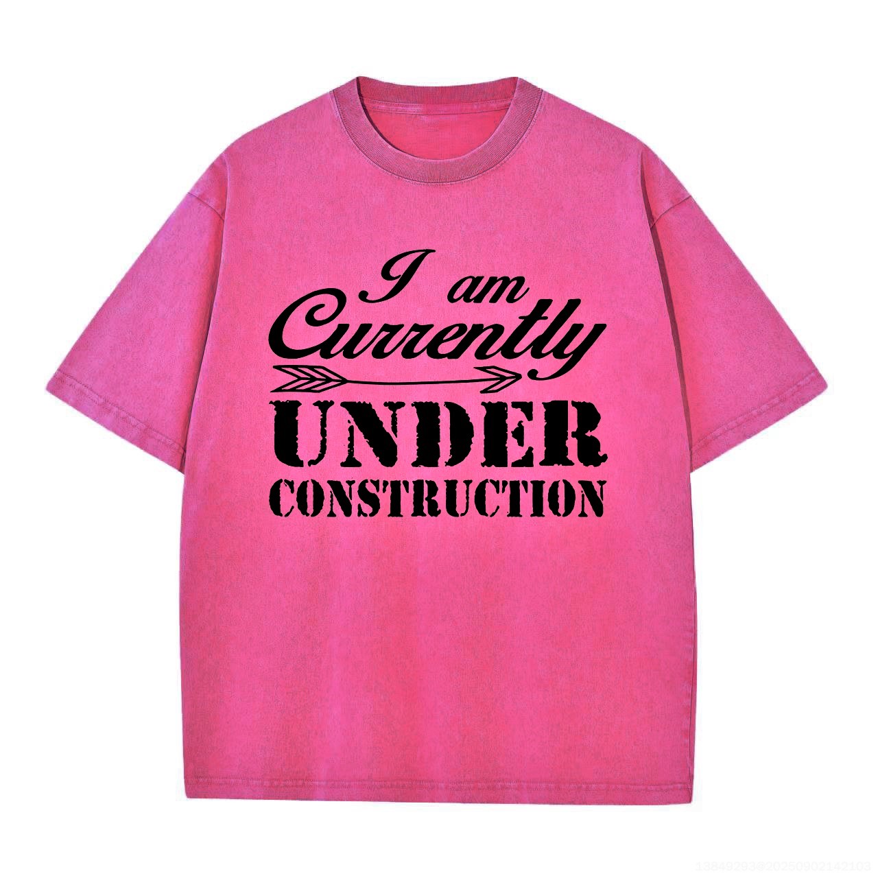I Am Currently Under Construction Printed Unisex Washed T-Shirt Image - 1