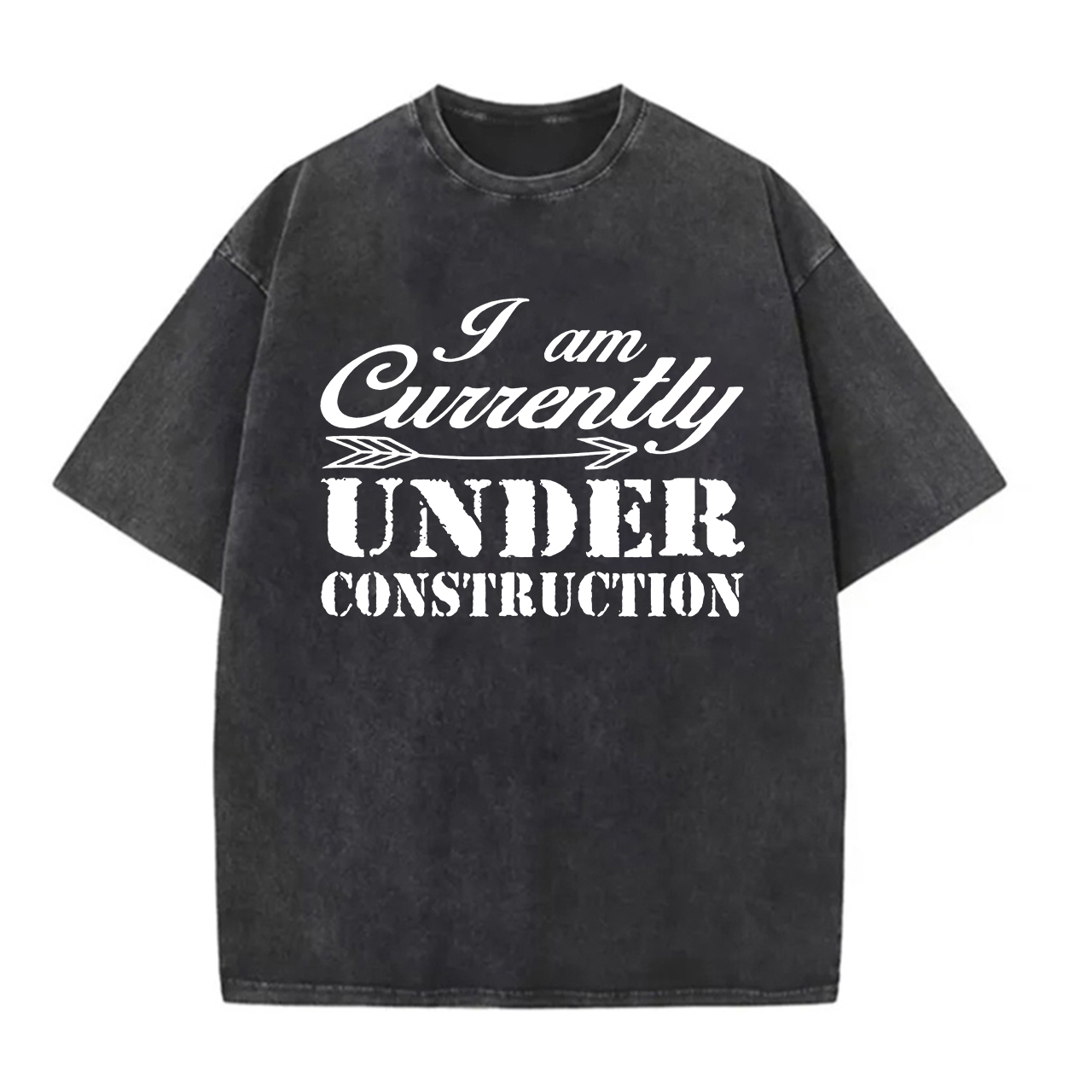 I Am Currently Under Construction Printed Unisex Washed T-Shirt Image - 2