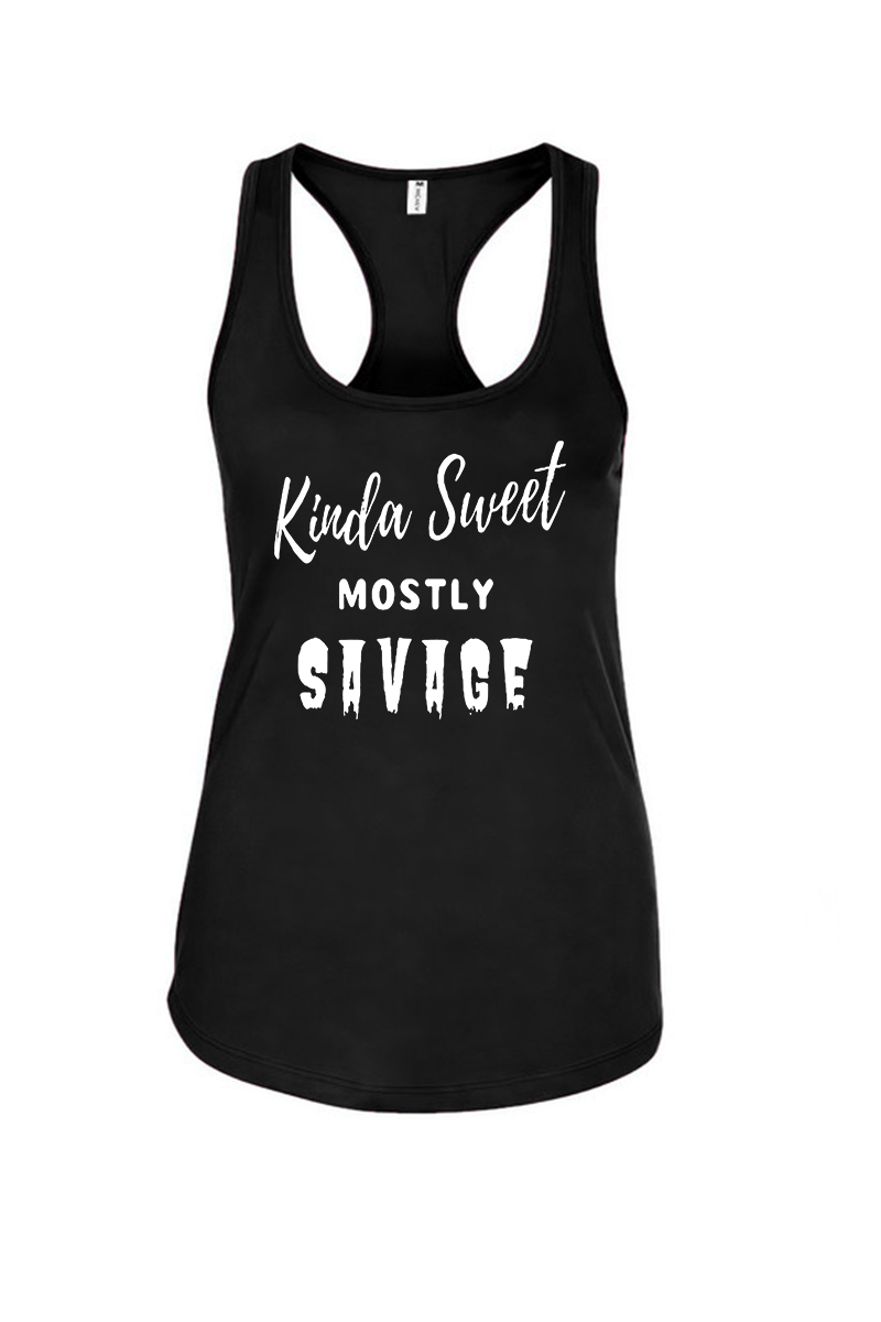 Kinda Sweet Mostly Savage Printed Racerback Tank Tops-traneing