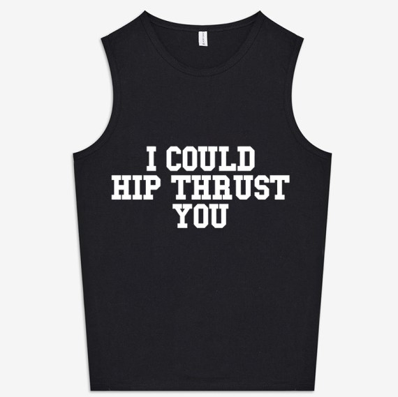 I Could Hip Thrust You Printed Women's Vest-traneing