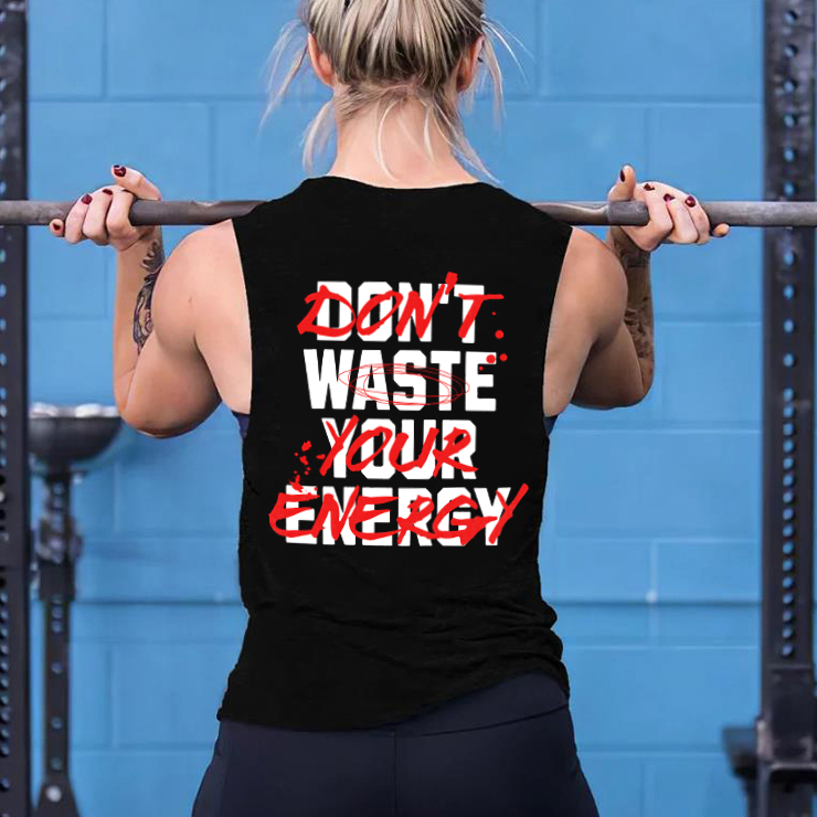 Don't Waste Your Energy Printed Women's Vest-traneing