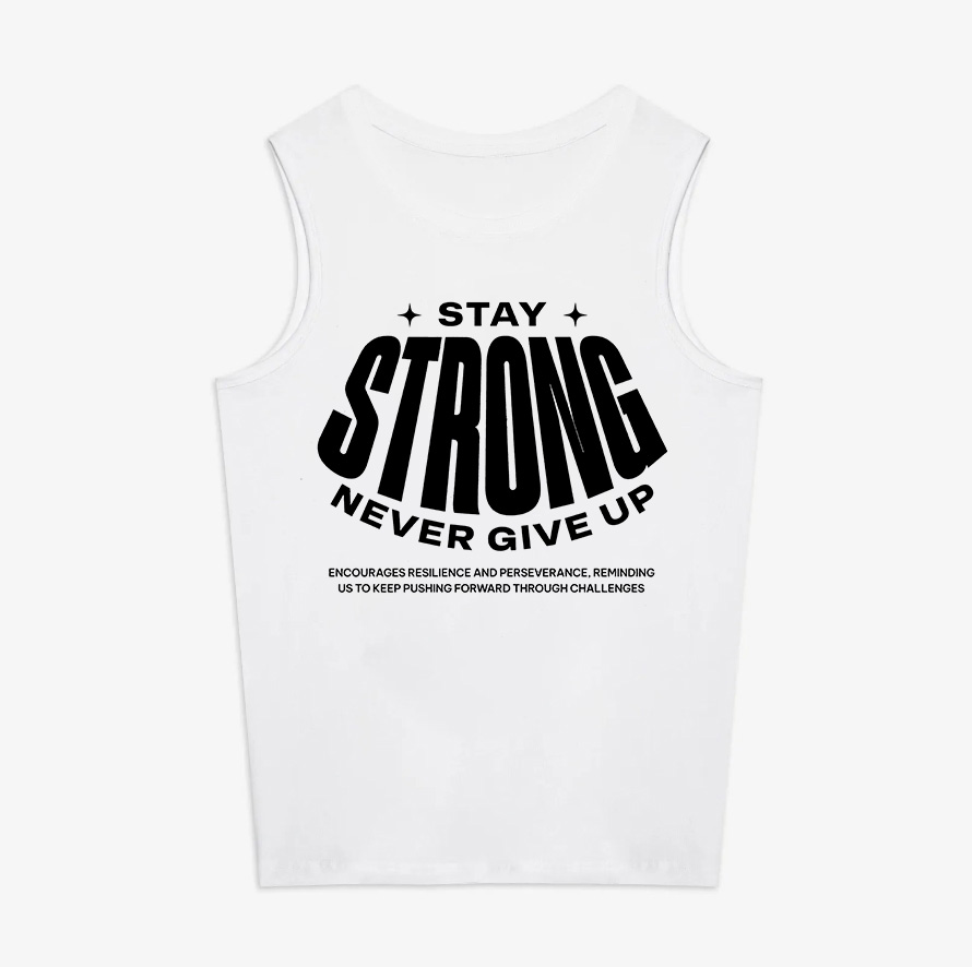 Stay Strong Never Give Up Printed Women's Vest-traneing