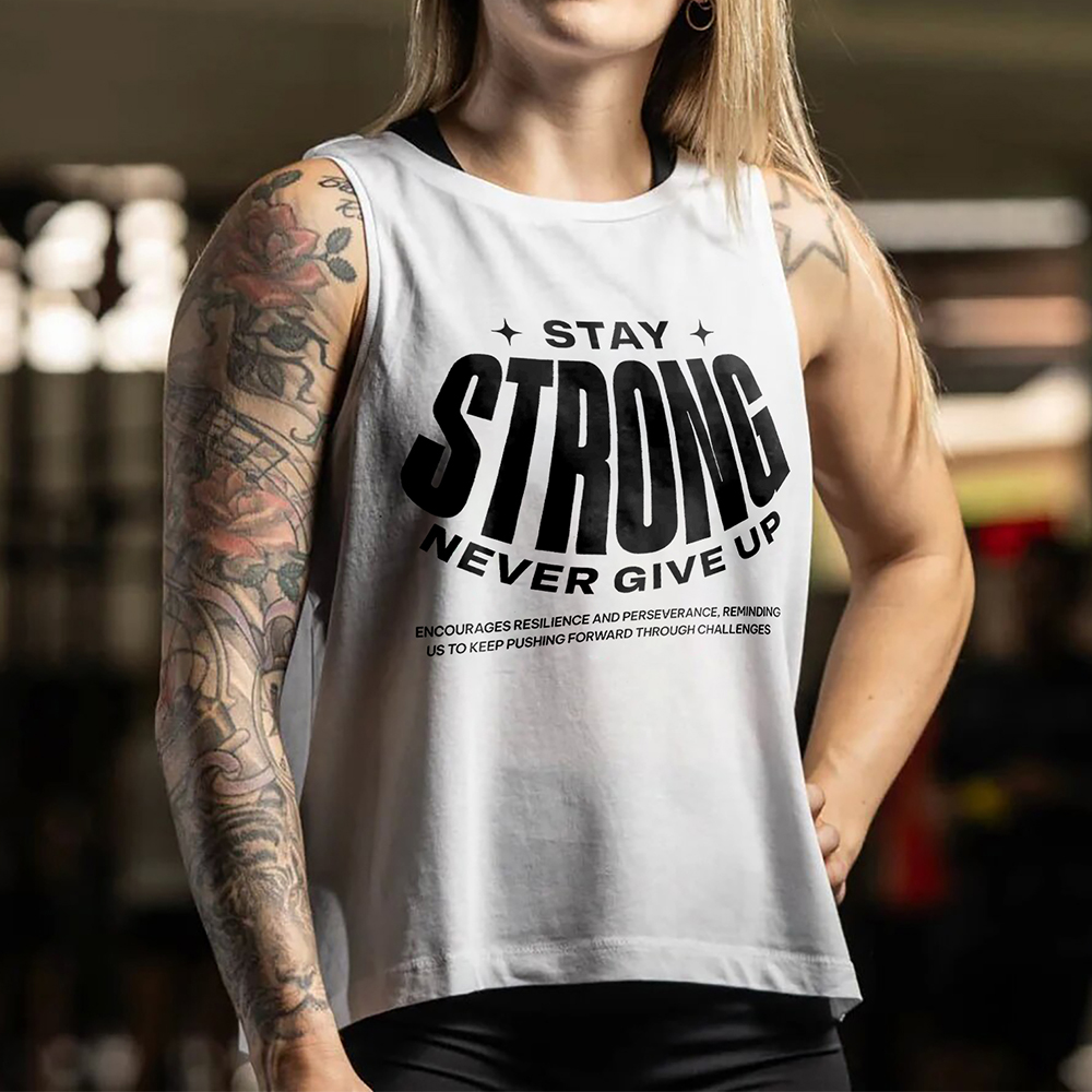 Stay Strong Never Give Up Printed Women's Vest-traneing