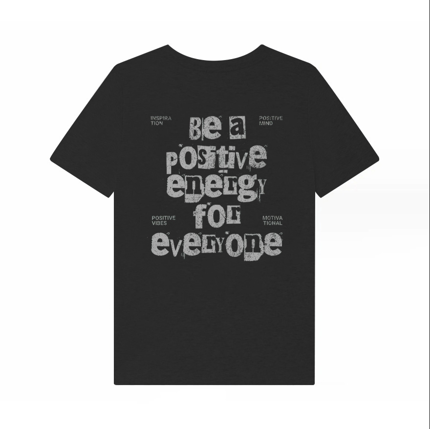 Be A Positive Energy For Everyone Printed Women's T-shirt-traneing