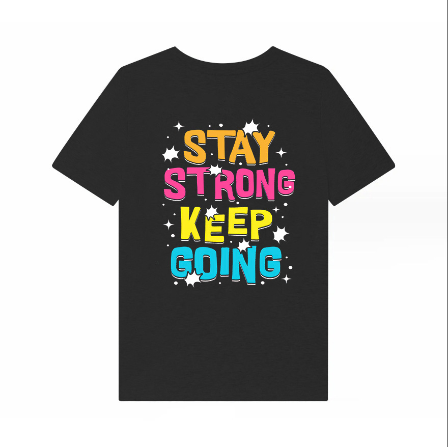 Stay Strong Keep Going Printed Women's T-shirt-traneing