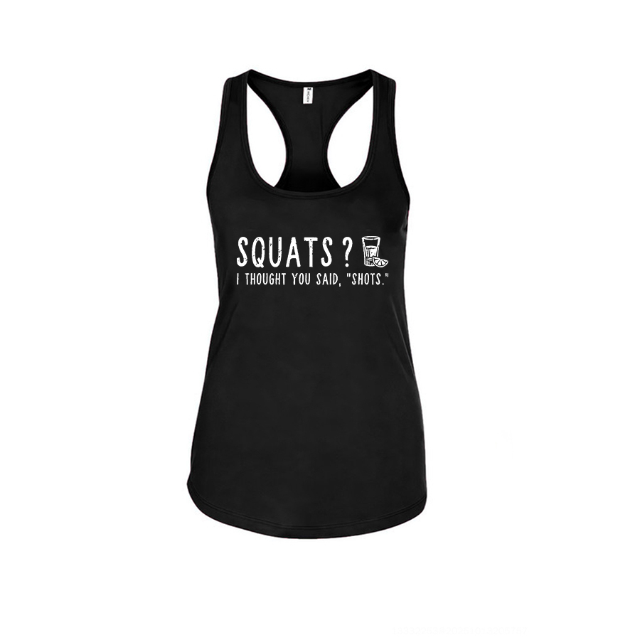 Squats? I Thought You Said, "Shots" Printed Racerback Tank Tops-traneing