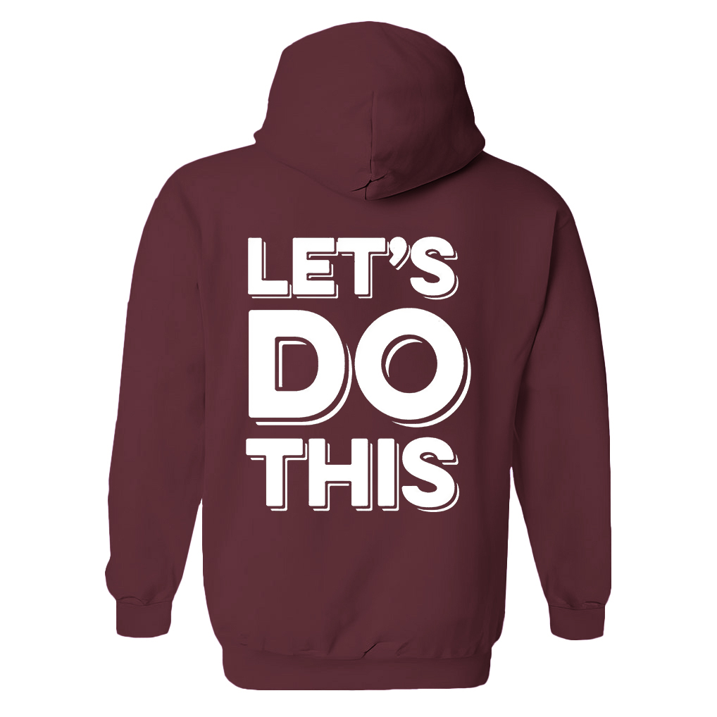 Let's Do This Printed Women's Hoodie with Drawstring