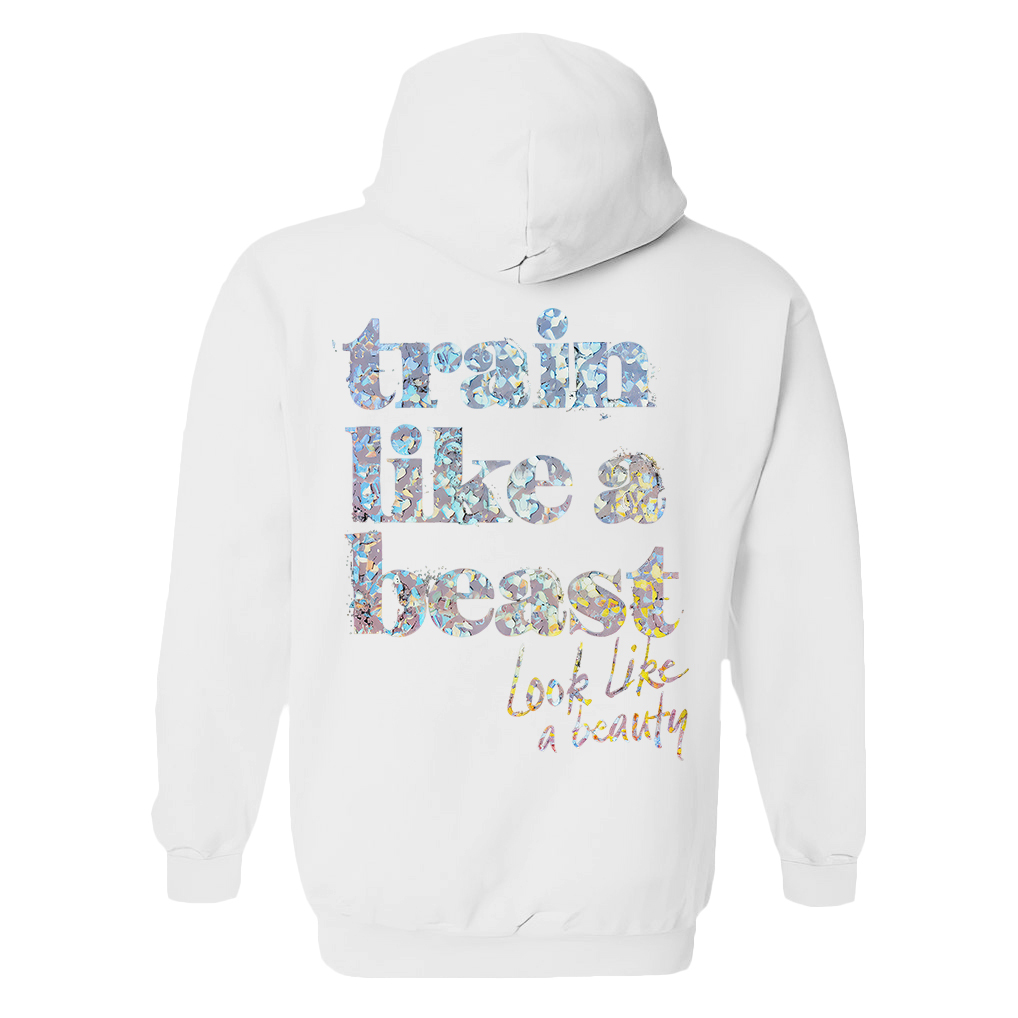 Train Like A Beast Look Like A Beauty Printed Women's Heavyweight Hoodie with Drawstring-traneing