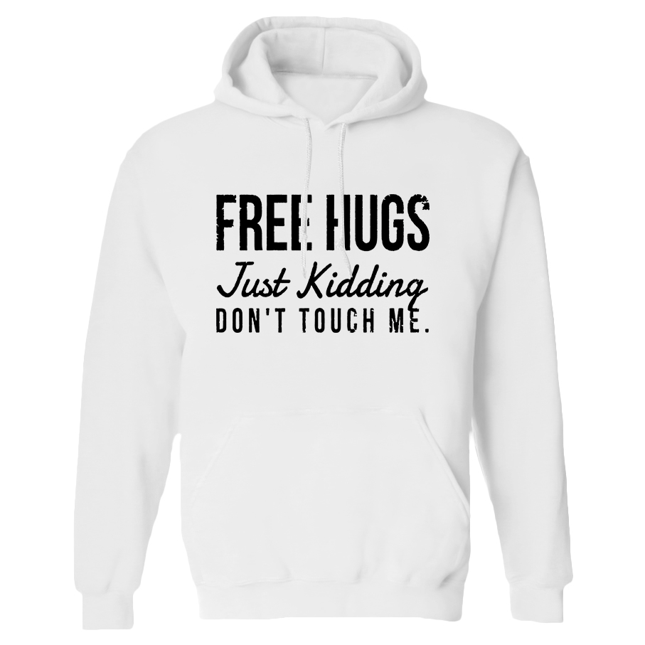 Free Hugs Just Kidding Don't Touch Me Printed Women's Heavyweight Hoodie with Drawstring-traneing