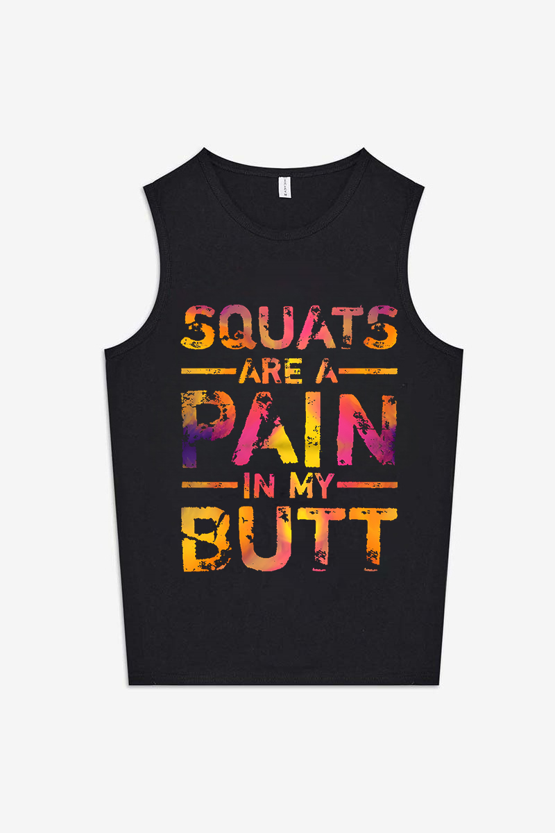 Squats Are A Pain In My Butt Printed Women's Vest-traneing