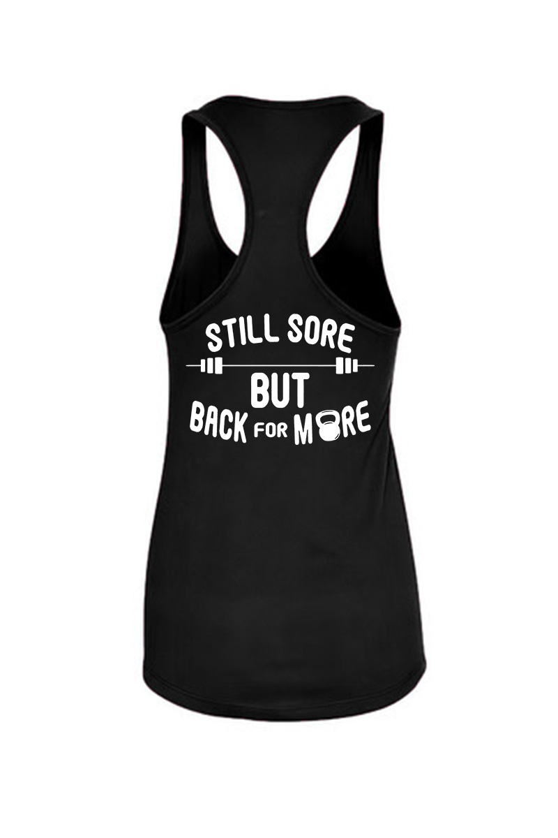 Still Sore But Back For More Printed Women's Tank Top-traneing