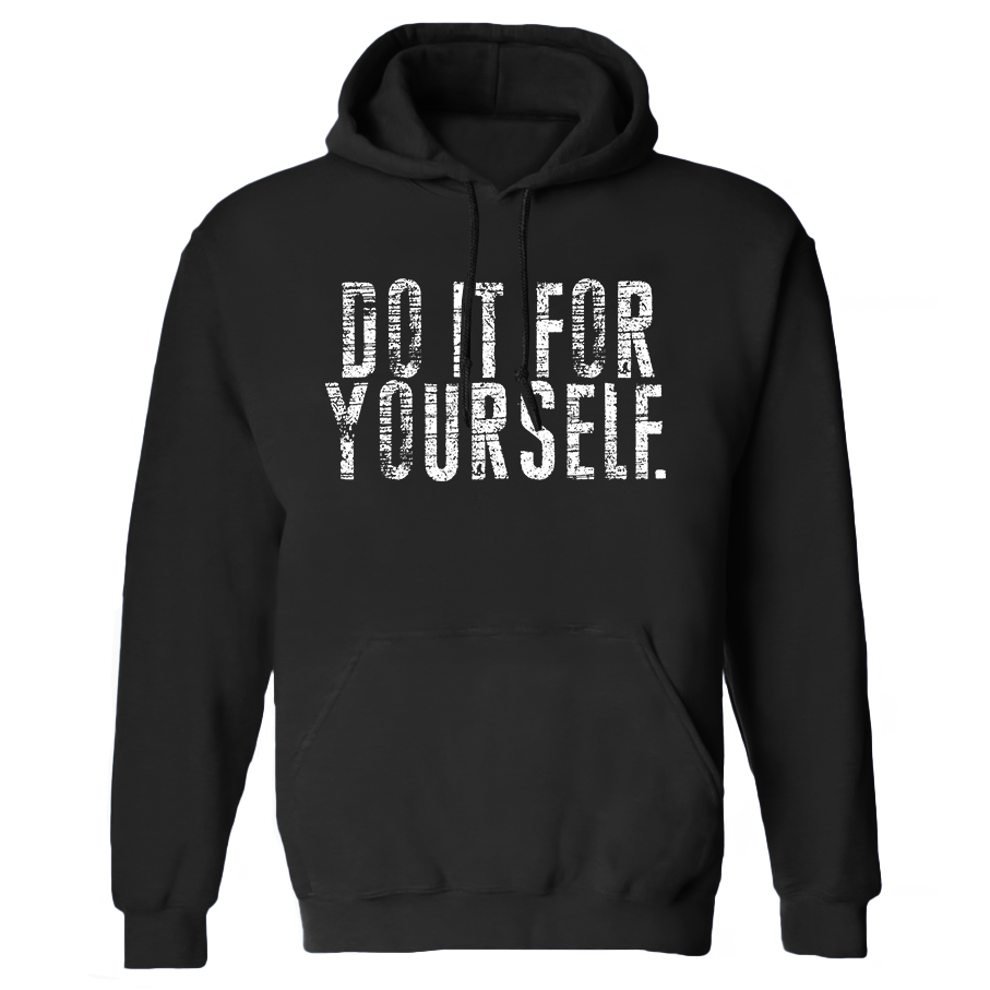 Do It For Yourself Printed Women's Heavyweight Hoodie with Drawstring