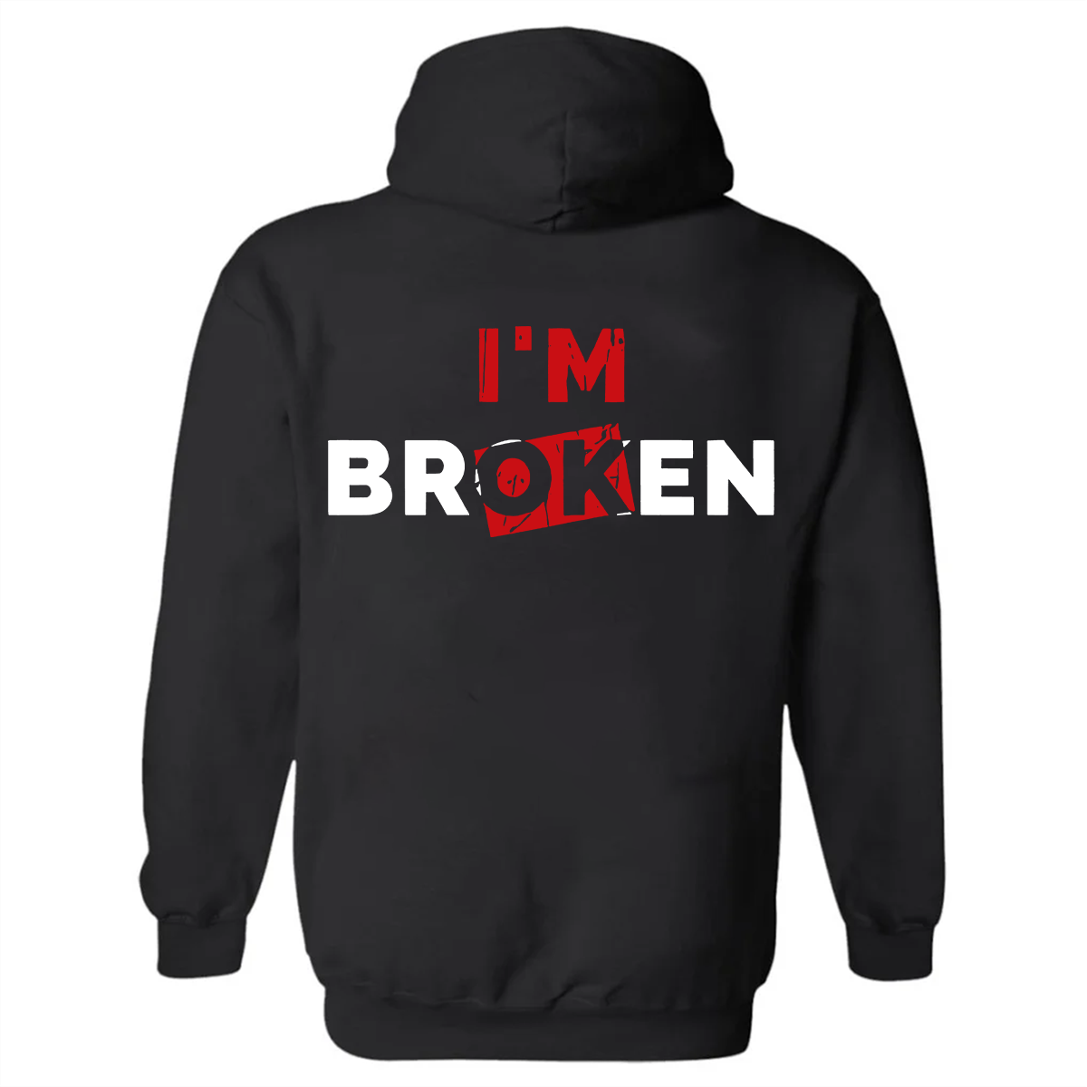I'm Ok I'm Broken Printed Unisex Heavyweight Hoodie with Drawstring
