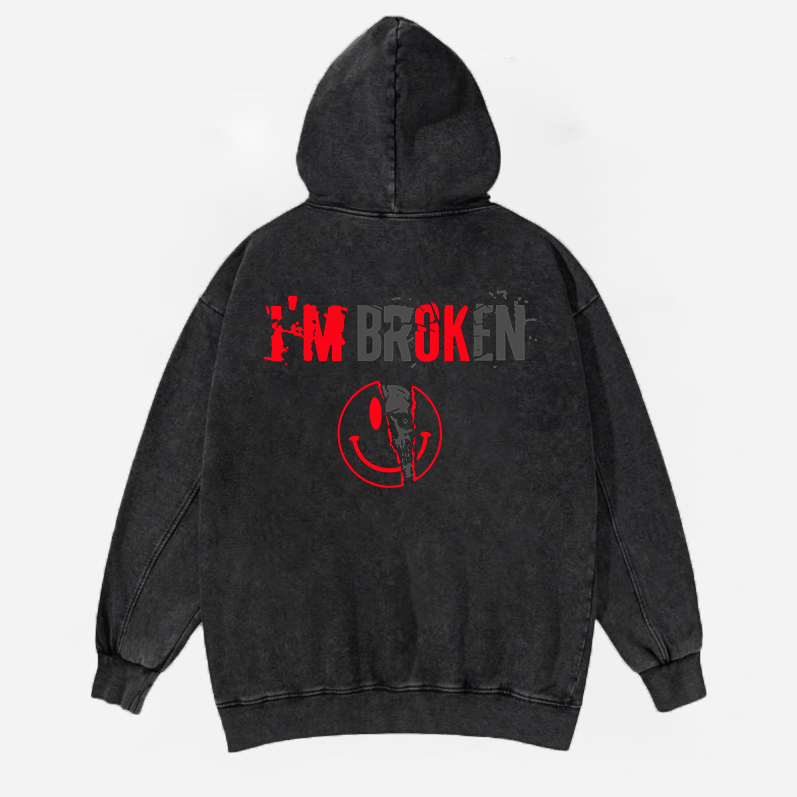 I'm Ok I'm Broken Printed Unisex Washed Hoodie Image - 1