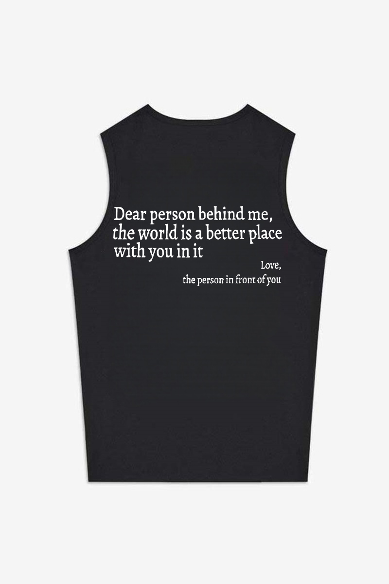 Dear Person Behind Me Printed Women's Vest