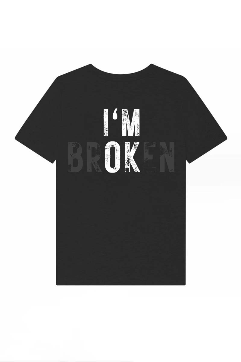 I'm Broken I'm Ok Printed Women's T-shirt