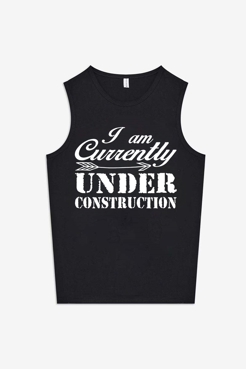 I Am Currently Under Construction Printed Women's Vest Image - 5
