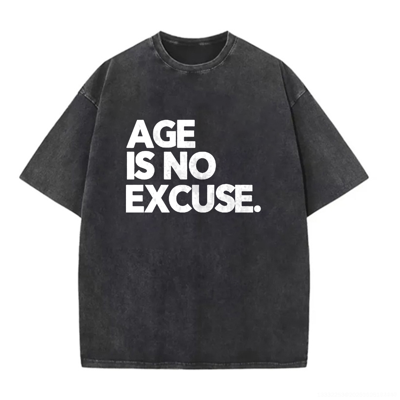 Age Is No Excuse Printed Oversize Washed T-Shirt Image - 2