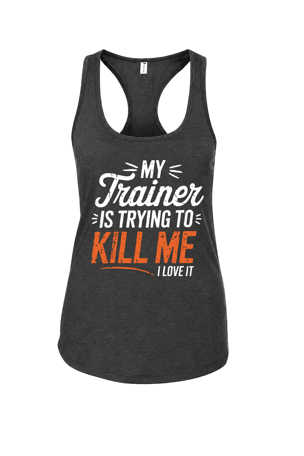 My Trainer Is Trying To Kill Me Printed Women's Tank Top Image - 2