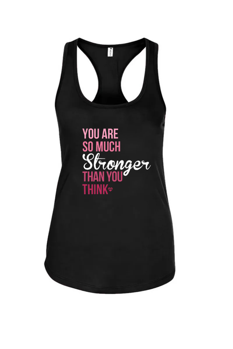 You Are So Much Stronger Than You Think Printed Racerback Tank Tops Image - 1