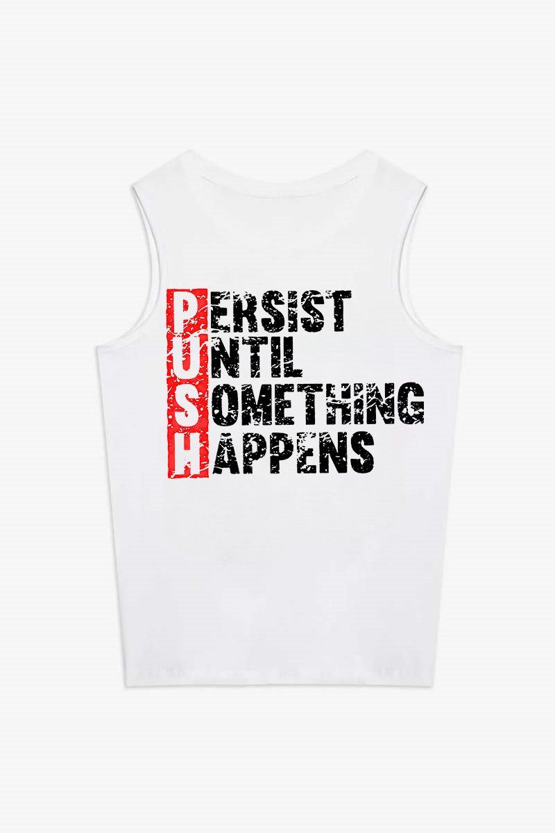 Persist Until Something Happens Printed Women's Vest Image - 2