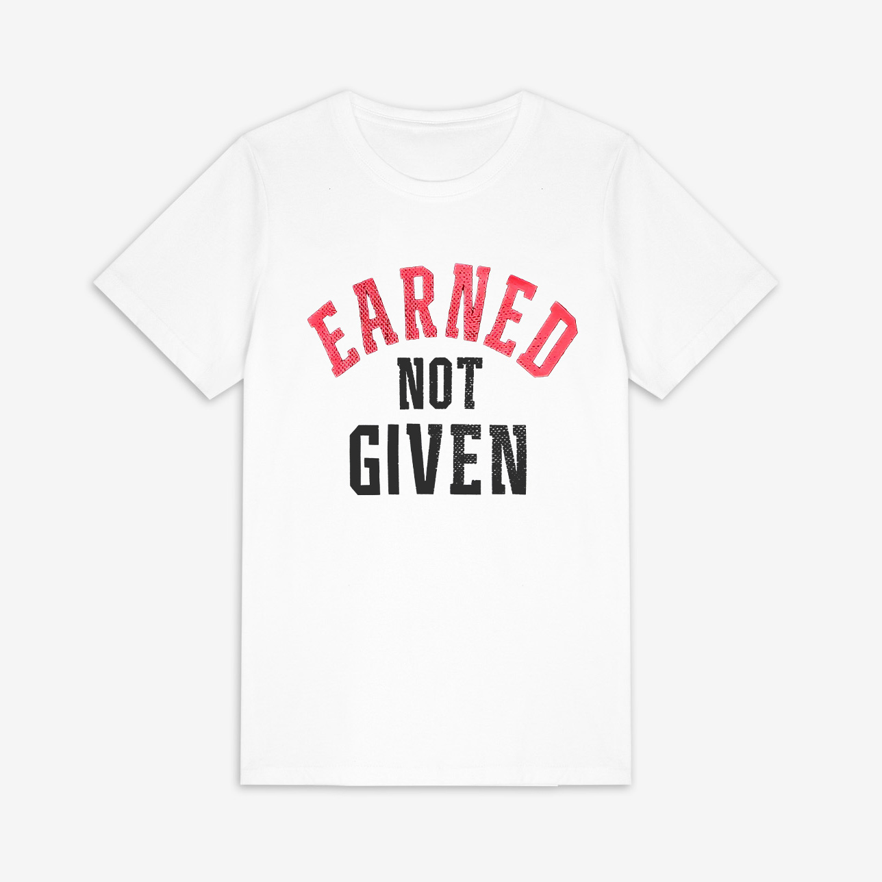 Earned Not Given Printed Women's T-shirt