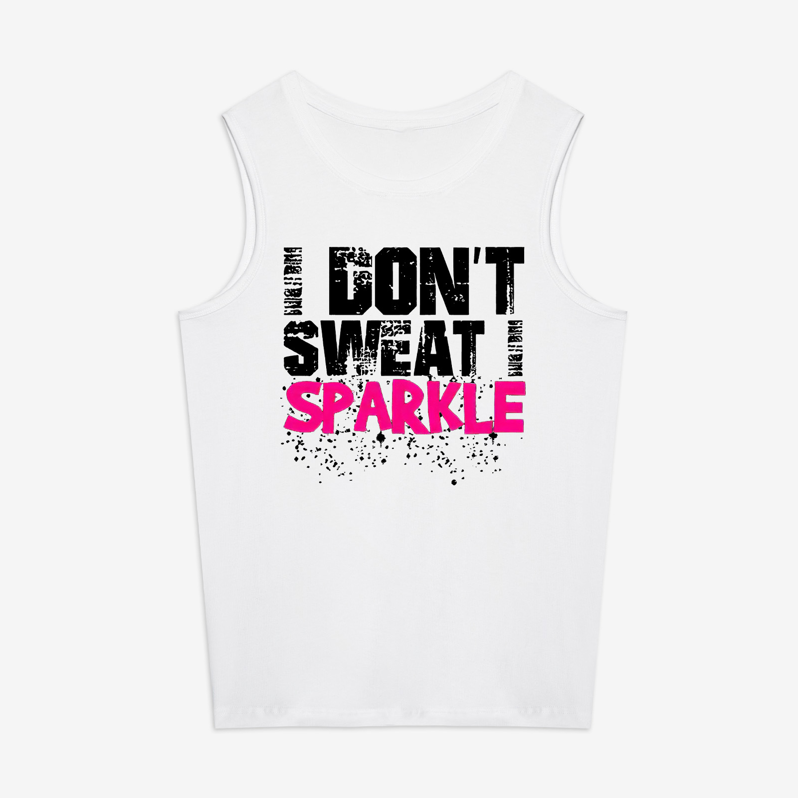 I Don't Sweat I Sparkle Printed Women's Vest