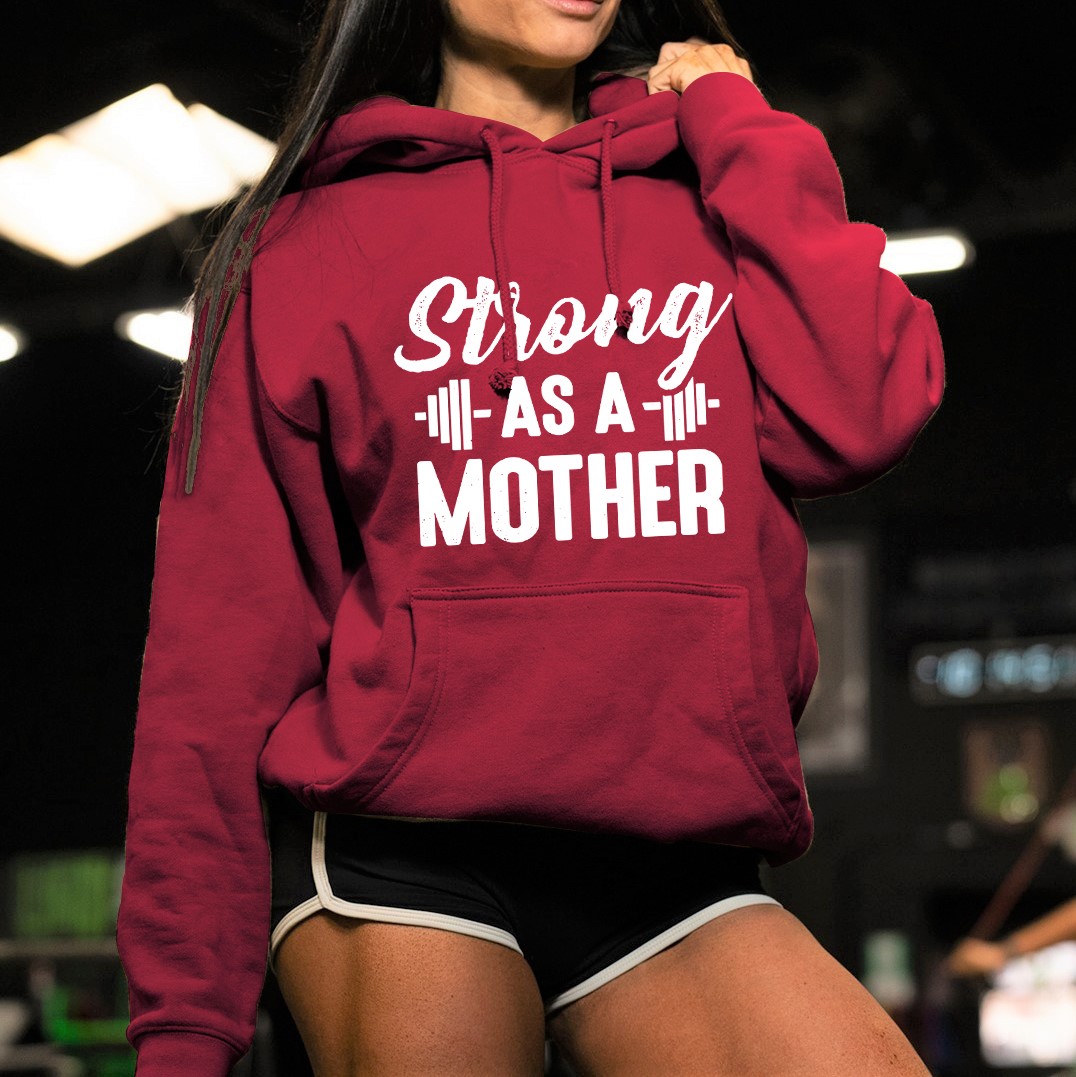 Strong As A Mother Printed Women's Hoodie with Drawstring