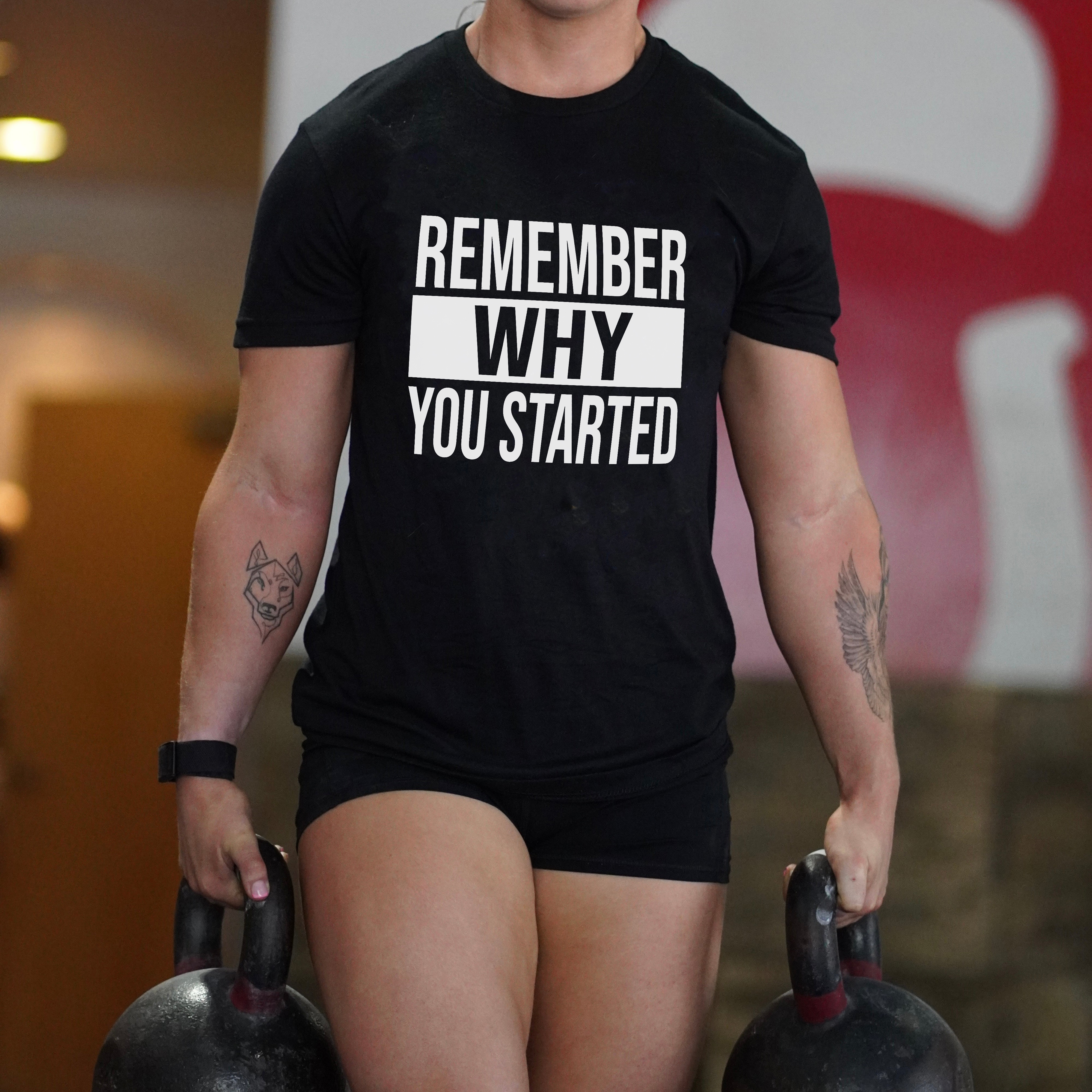 Remember Why You Started Printed Women's T-shirt