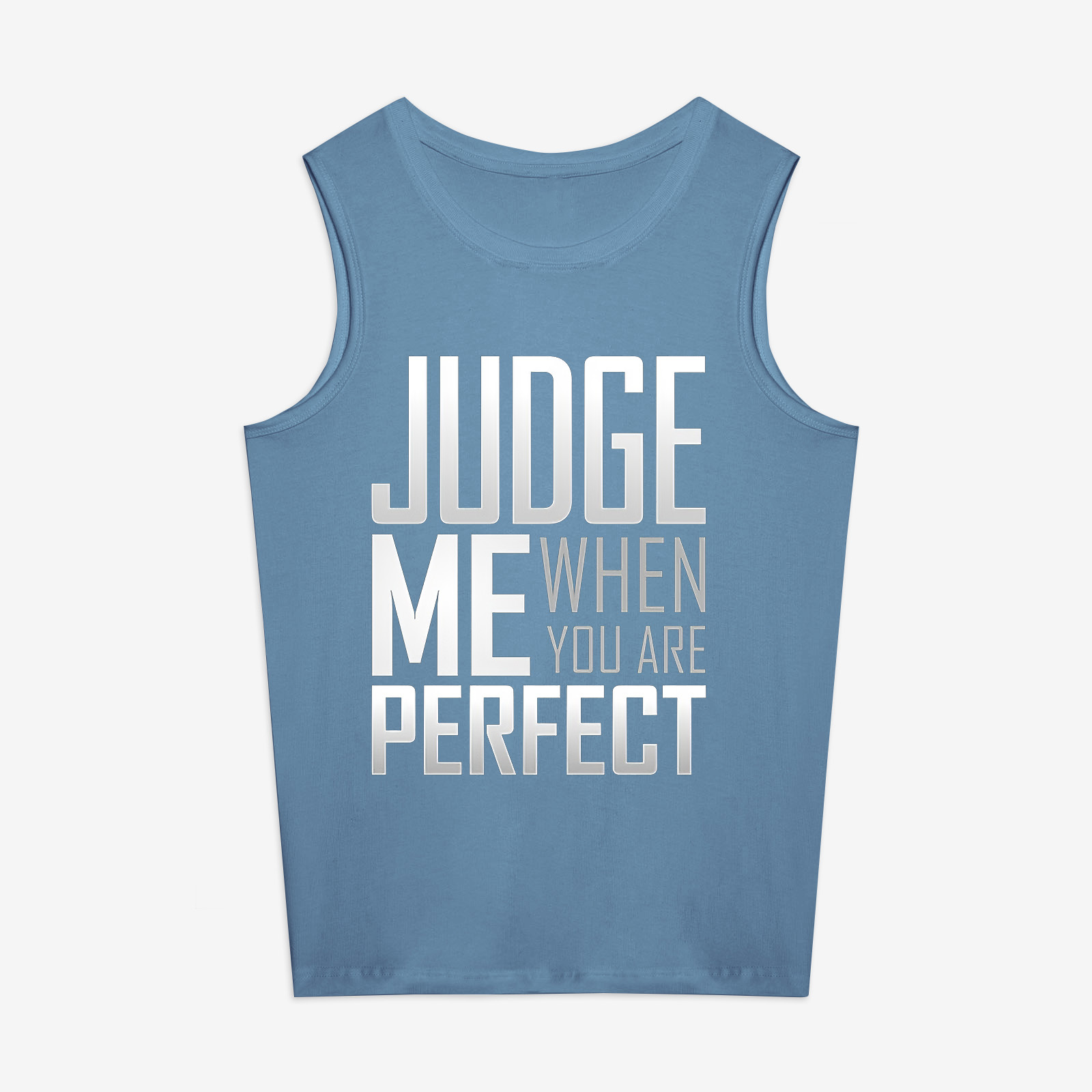 Judge Me When You Are Perfect Printed Women's Vest