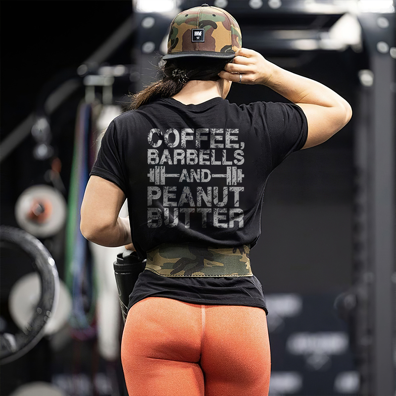 Coffee, Barbells And Peanut Butter Printed Women's T-shirt